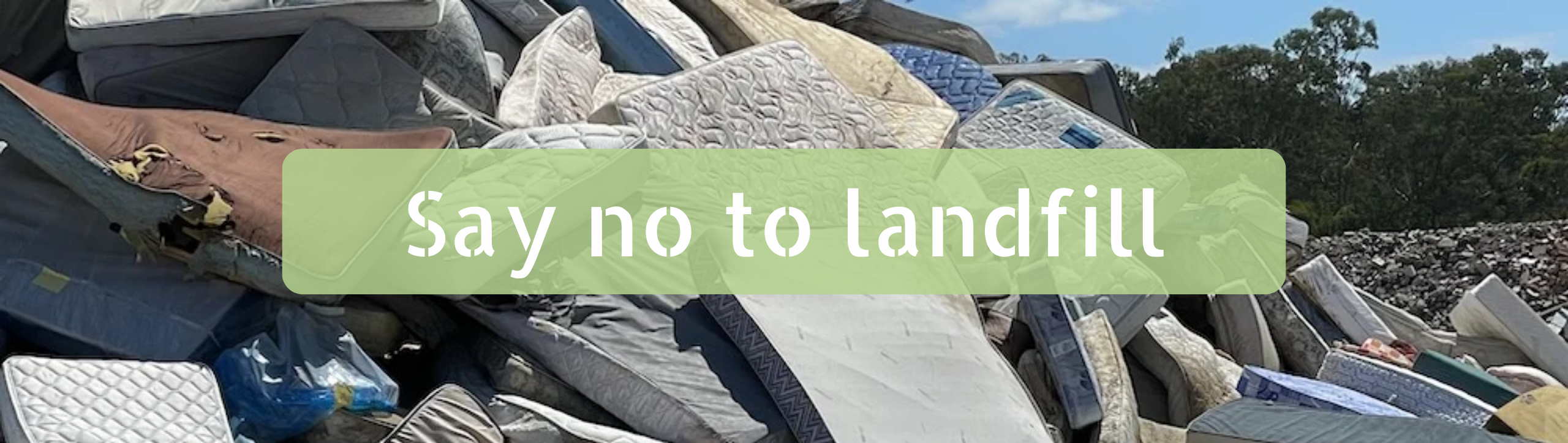 Say no to landfill website banner